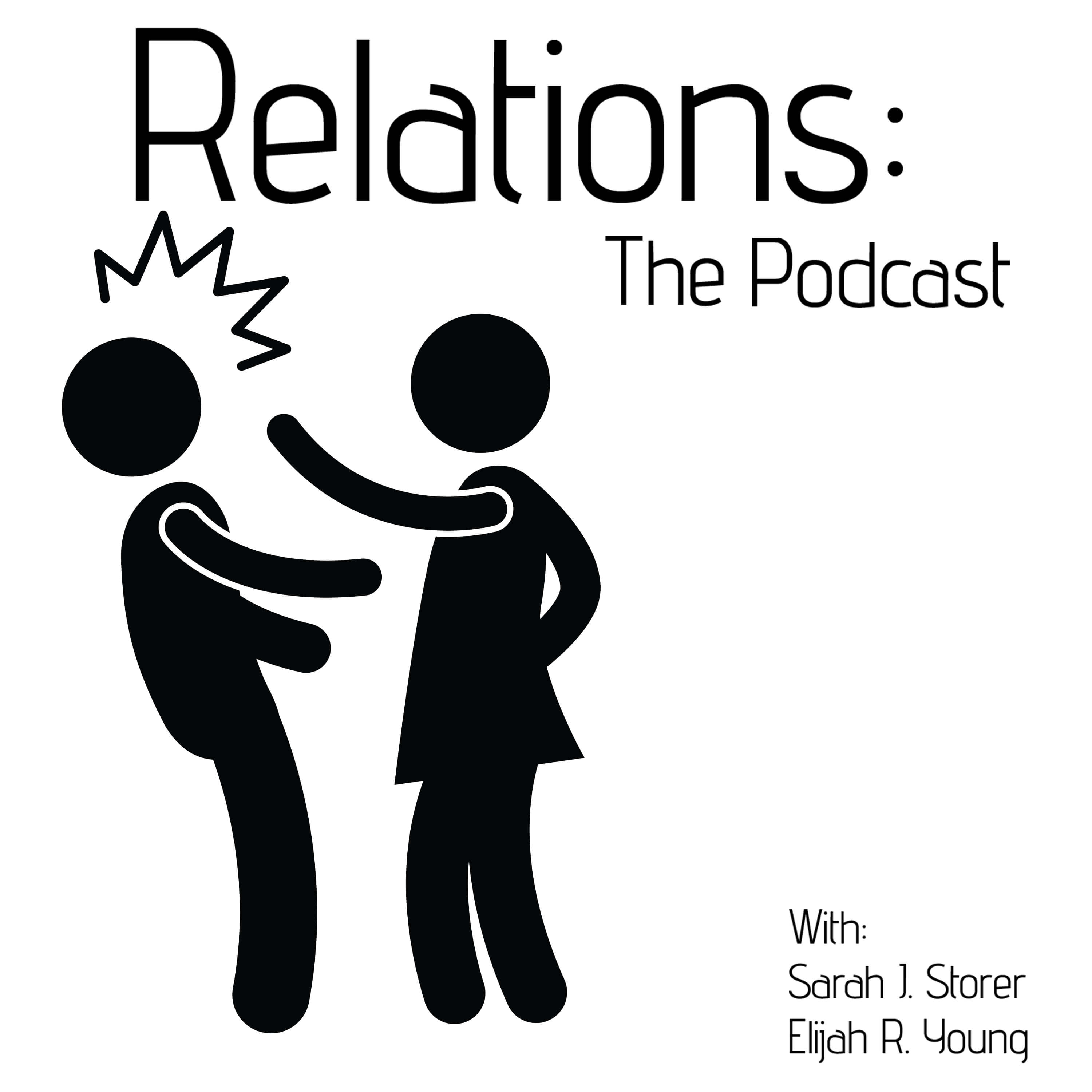 Relations - The Podcast